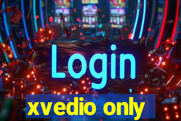 xvedio only